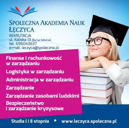 Rozpoczęła sie rekrutacja na studia do Społecznej Akademii Nauk, więcej pod adresem: www.leczyca.spoleczna.pl